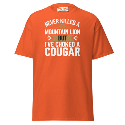 Choked a Cougar T-Shirt – Funny Adult Humor Tee - Orange - T-Shirts Online