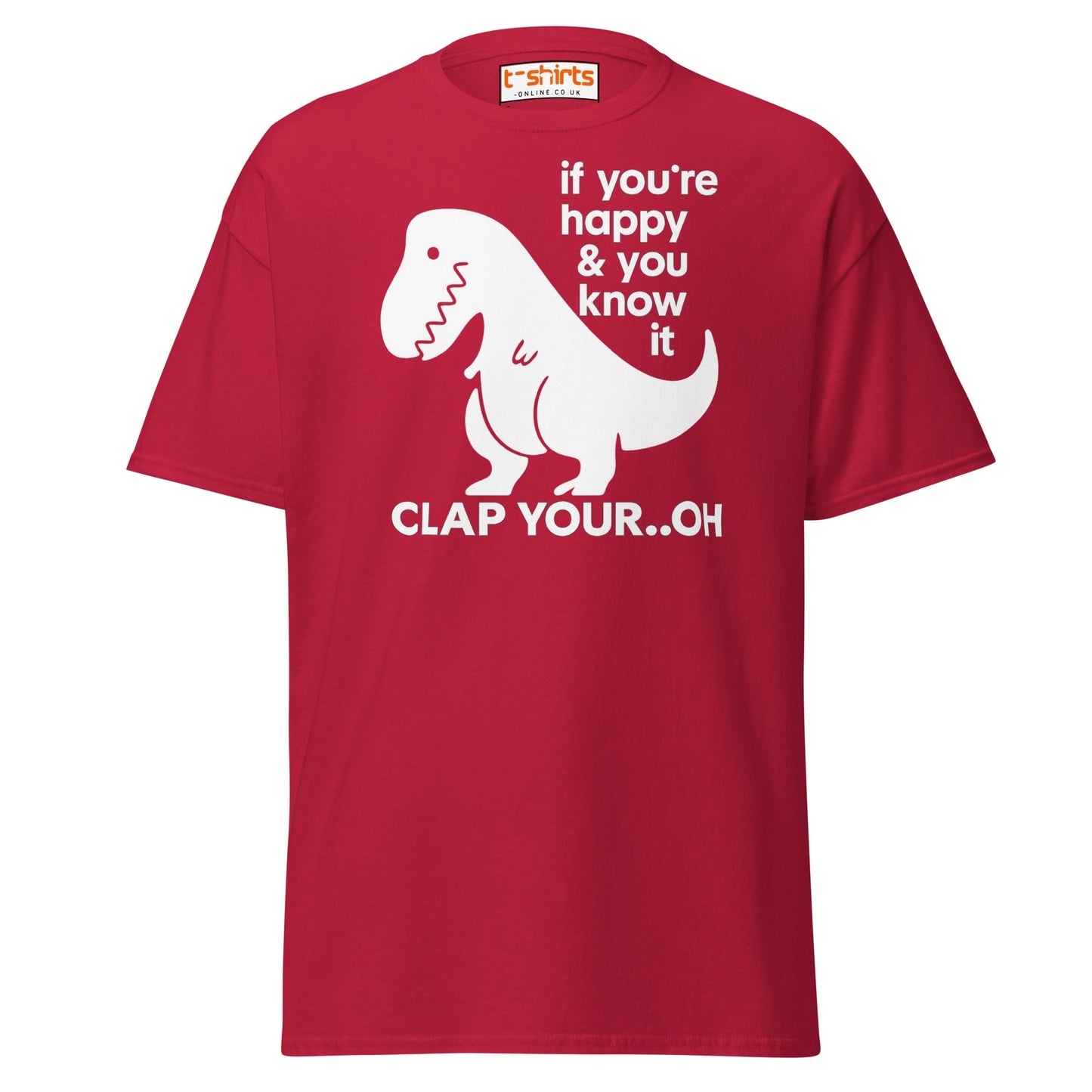 Clap Your... Oh T - Rex T-Shirt – Funny Dino Joke - Cardinal - T-Shirts Online