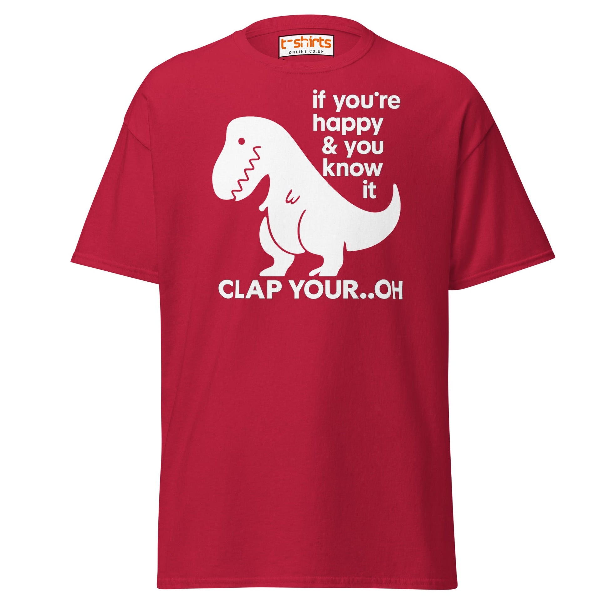 Clap Your... Oh T - Rex T-Shirt – Funny Dino Joke - Cardinal - T-Shirts Online