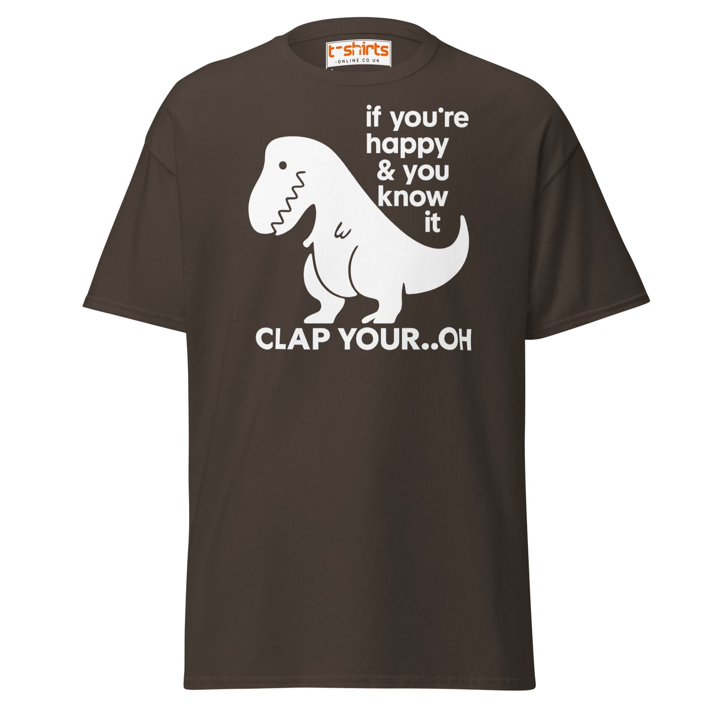 Clap Your... Oh T - Rex T-Shirt – Funny Dino Joke - Dark Chocolate - T-Shirts Online