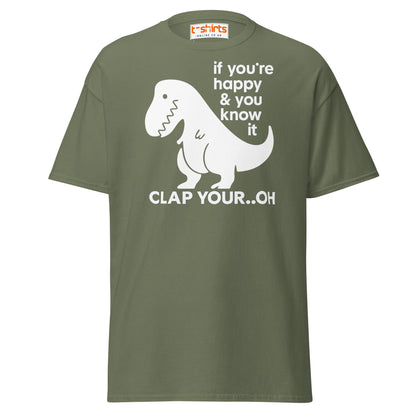 Clap Your... Oh T - Rex T-Shirt – Funny Dino Joke - Military Green - T-Shirts Online