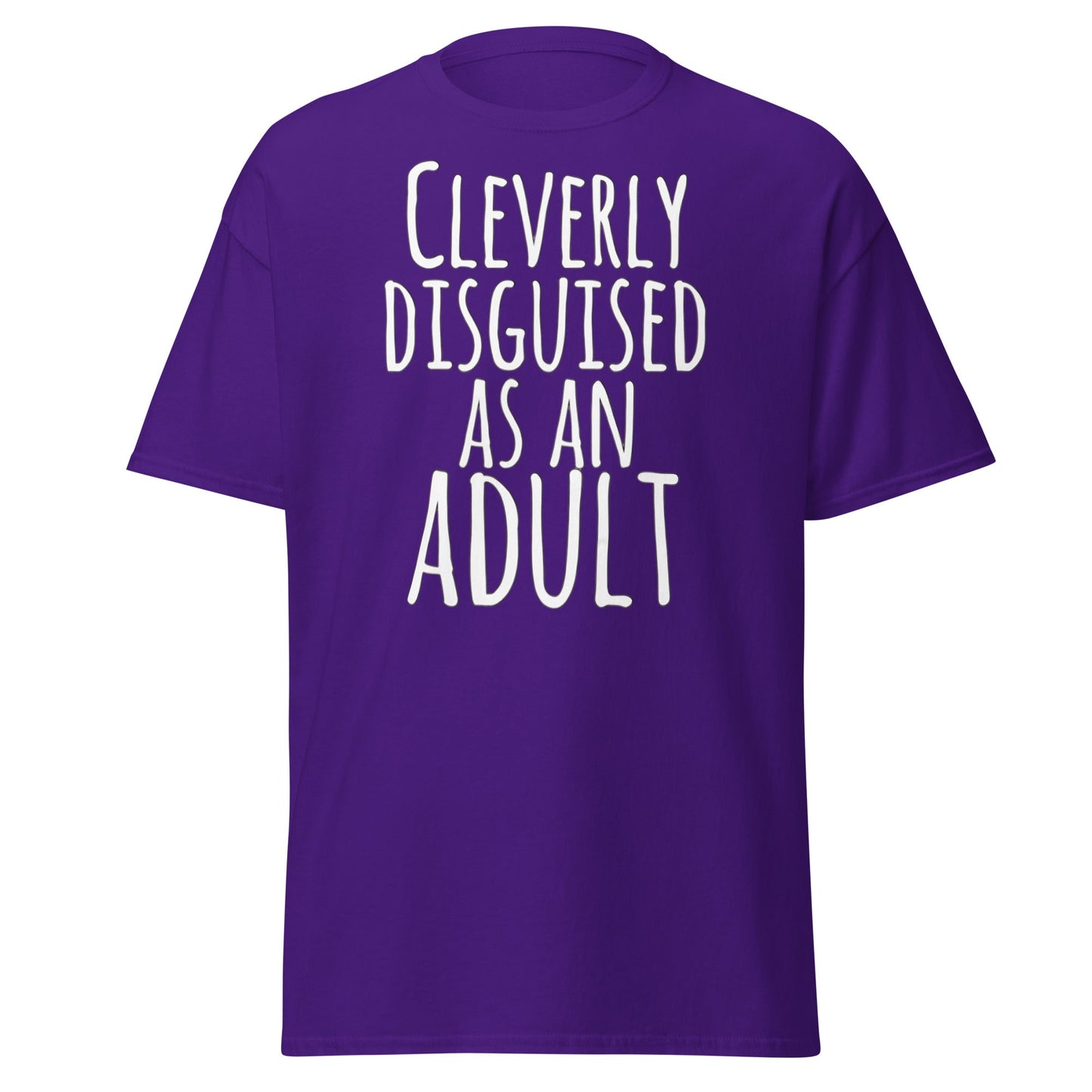 Cleverly Disguised As An Adult T-Shirt | Funny Sarcastic Tee - Purple - T-Shirts Online