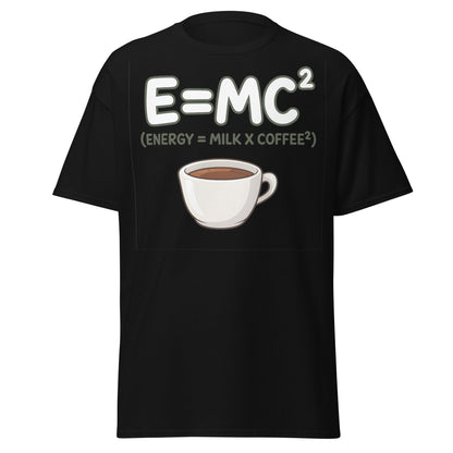 Coffee Energy Formula T-Shirt $E=MC^2$ Parody - Black - T-Shirts Online