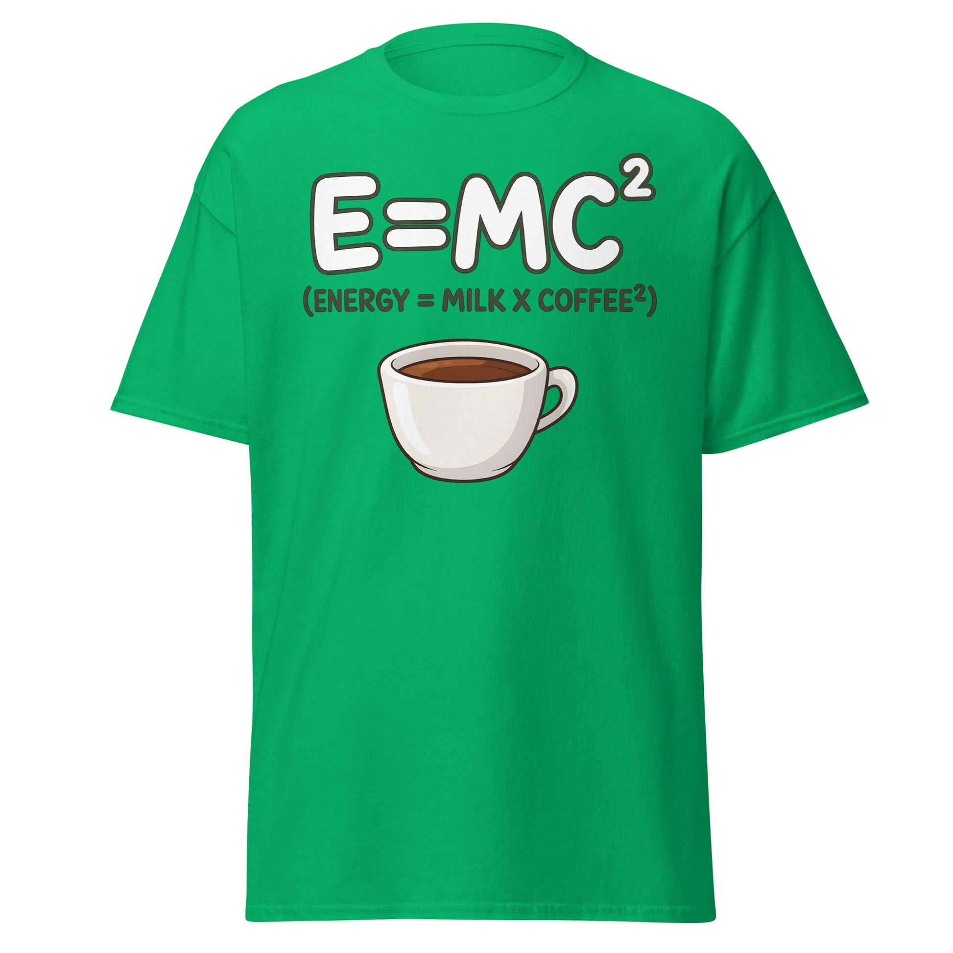 Coffee Energy Formula T-Shirt E=MC^2 Parody - Irish Green - T-Shirts Online