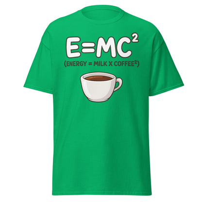 Coffee Energy Formula T-Shirt E=MC^2 Parody - Irish Green - T-Shirts Online
