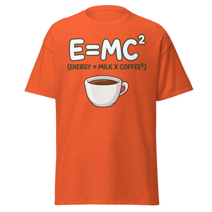 Coffee Energy Formula T-Shirt E=MC^2 Parody - Orange - T-Shirts Online