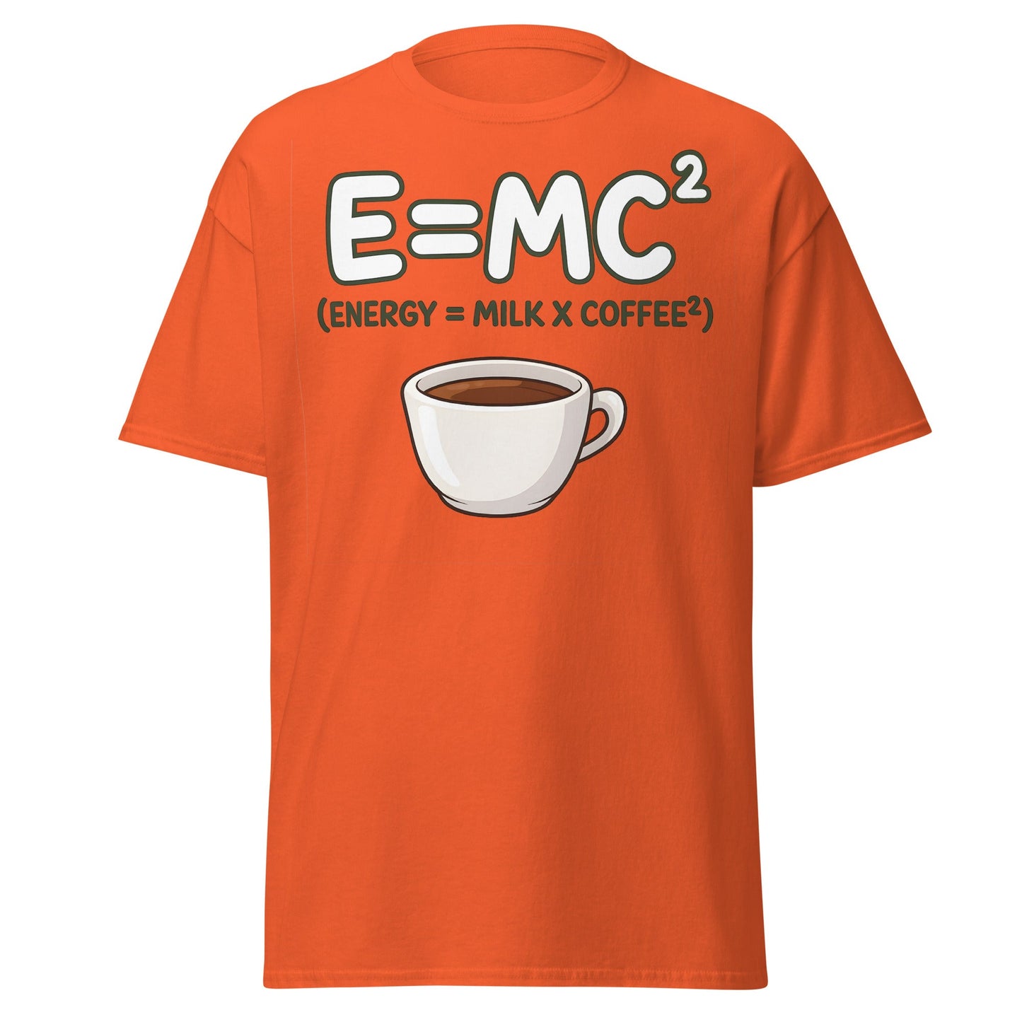 Coffee Energy Formula T-Shirt $E=MC^2$ Parody - Orange - T-Shirts Online