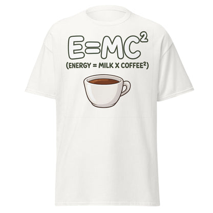 Coffee Energy Formula T-Shirt $E=MC^2$ Parody - White - T-Shirts Online