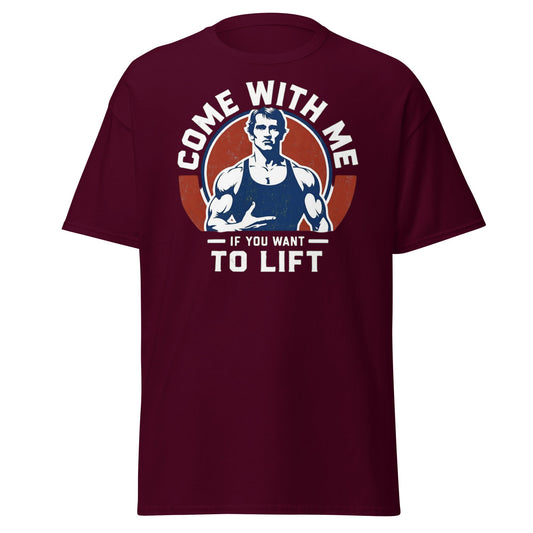 Come With Me If You Want To Lift Gym Bodybuilding T-Shirt - Maroon - T-Shirts Online