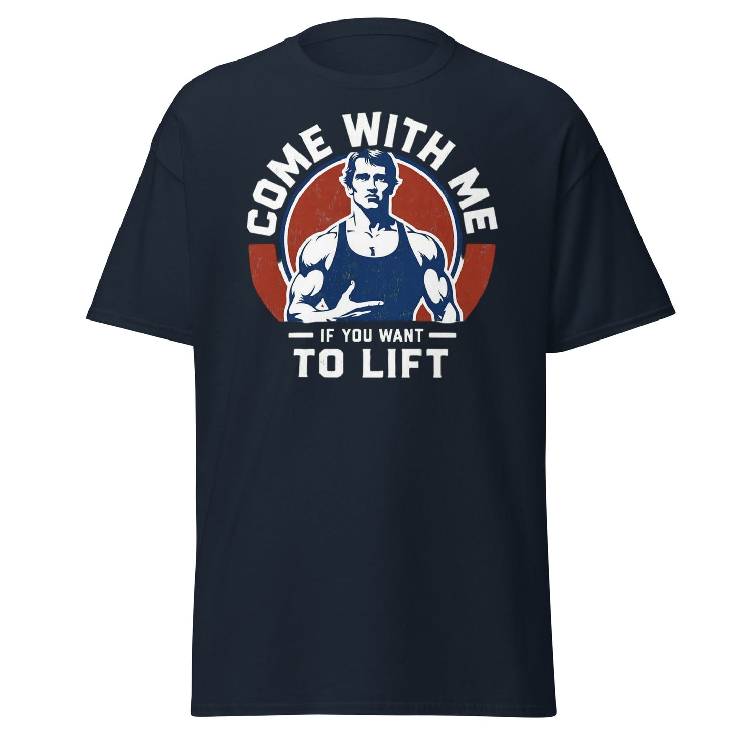 Come With Me If You Want To Lift Gym Bodybuilding T-Shirt - Navy - T-Shirts Online