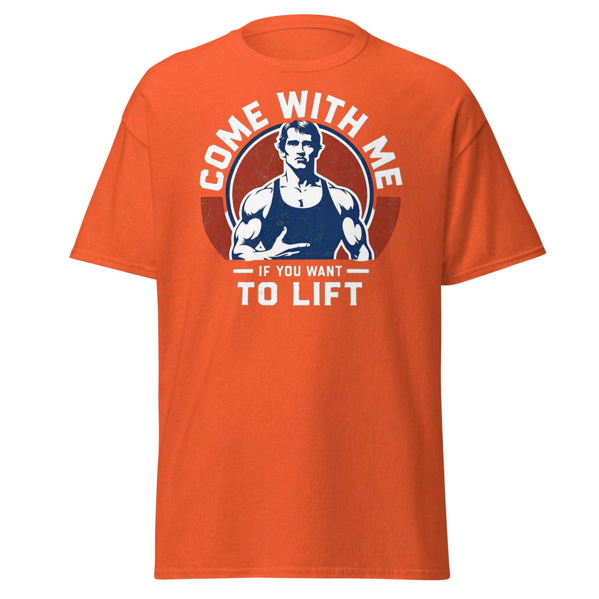 Come With Me If You Want To Lift Gym Bodybuilding T-Shirt - Orange - T-Shirts Online