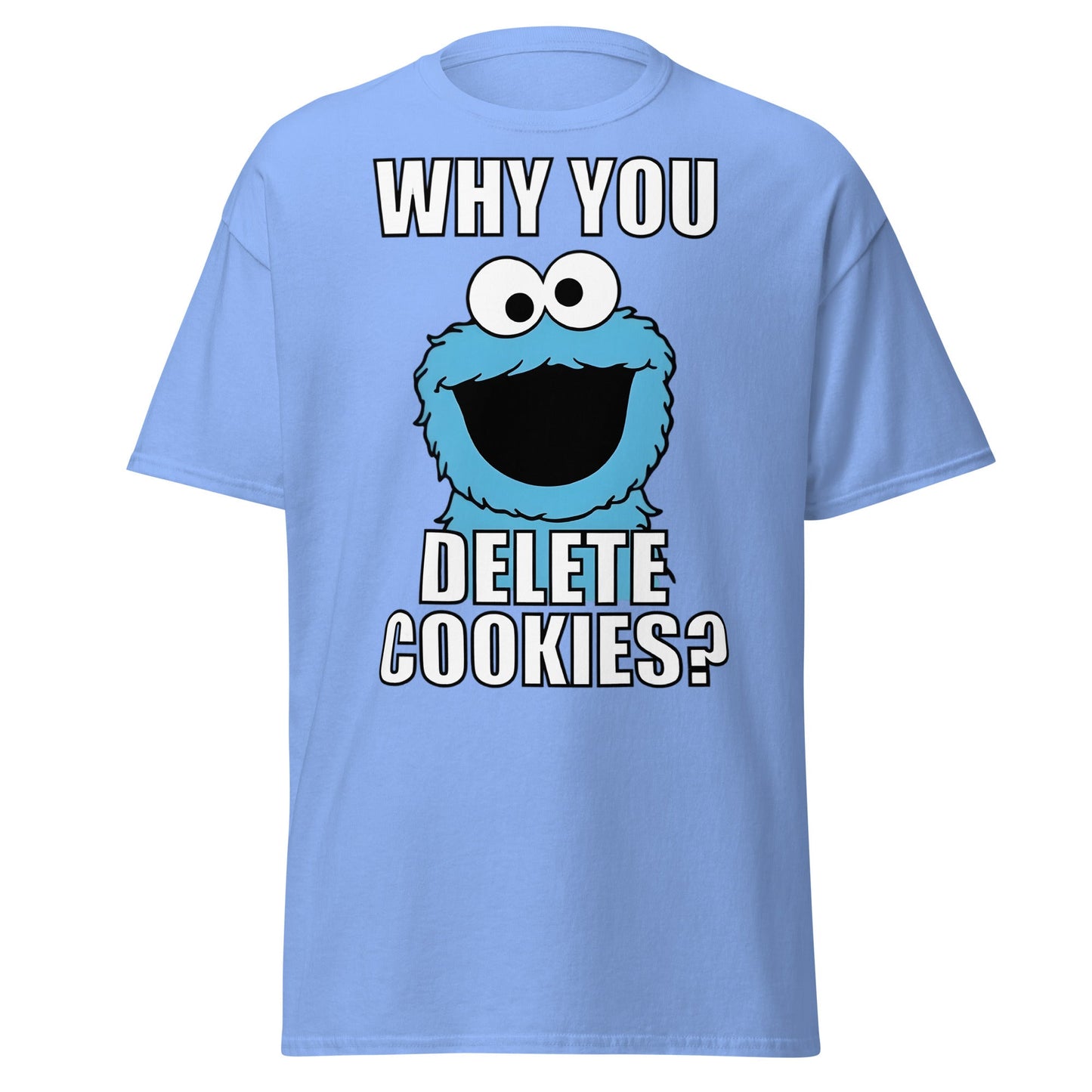 Cookie Monster Delete Cookies T-Shirt | Funny Tech Meme Tee - Carolina Blue - T-Shirts Online