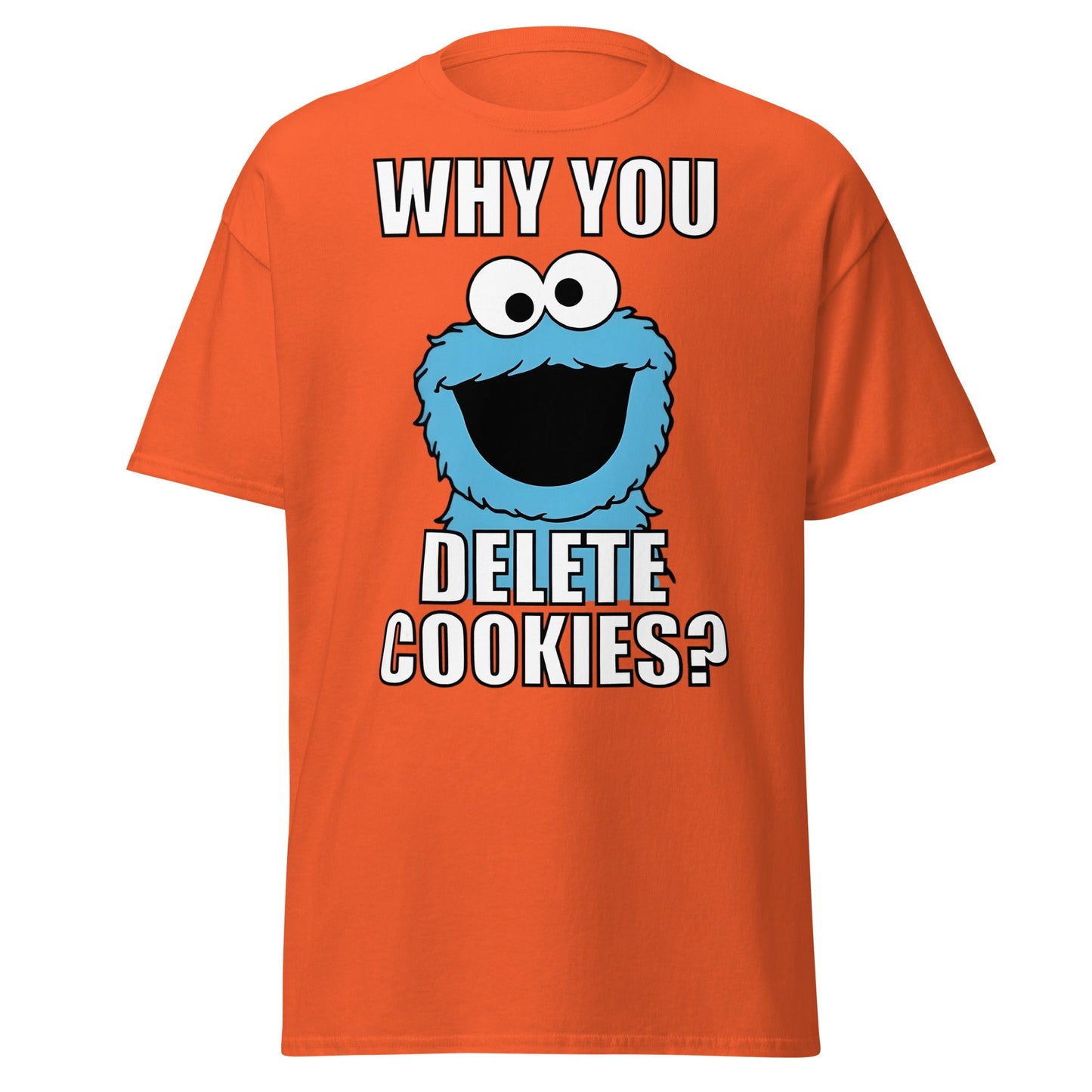 Cookie Monster Delete Cookies T-Shirt | Funny Tech Meme Tee - Orange - T-Shirts Online