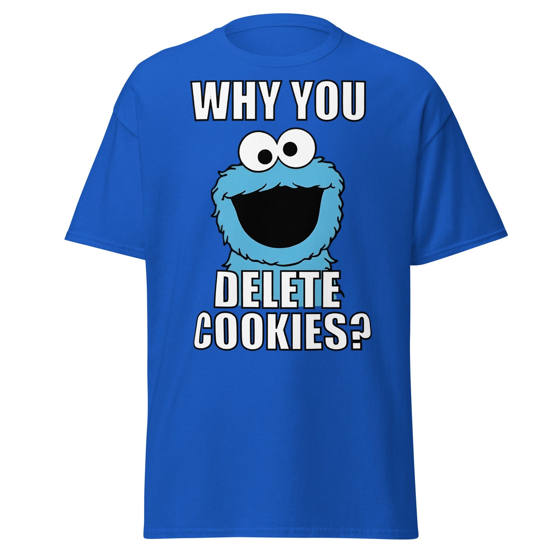 Cookie Monster Delete Cookies T-Shirt | Funny Tech Meme Tee - Royal - T-Shirts Online