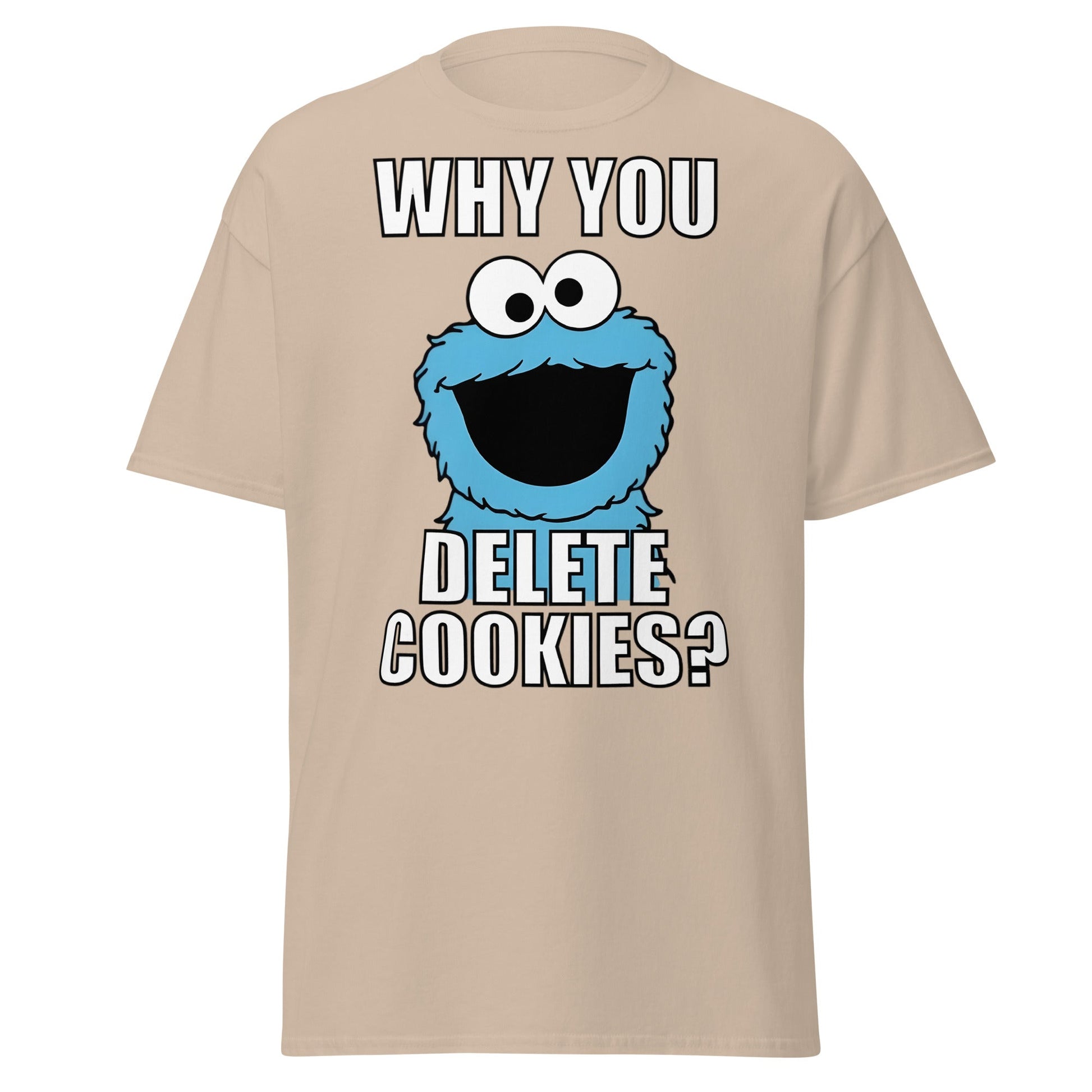 Cookie Monster Delete Cookies T-Shirt | Funny Tech Meme Tee - Sand - T-Shirts Online