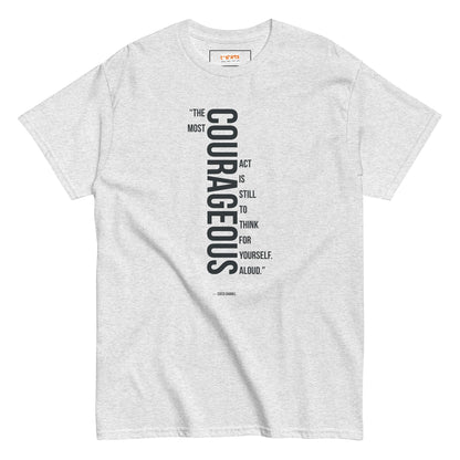 Courageous T-Shirt | Famous Quote Tee - Ash - T-Shirts Online