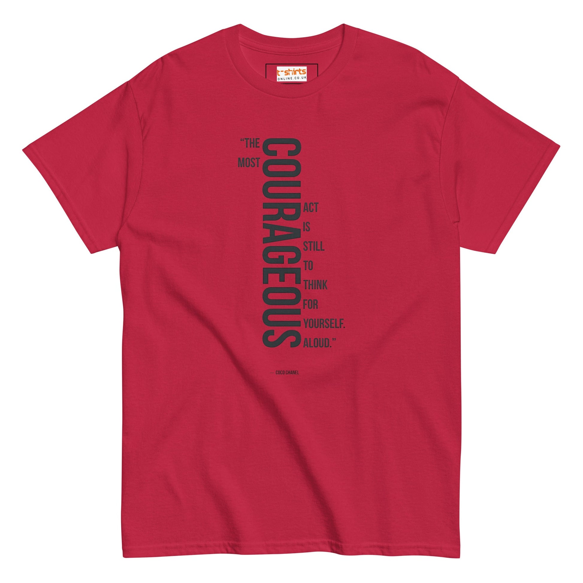 Courageous T-Shirt | Famous Quote Tee - Cardinal - T-Shirts Online