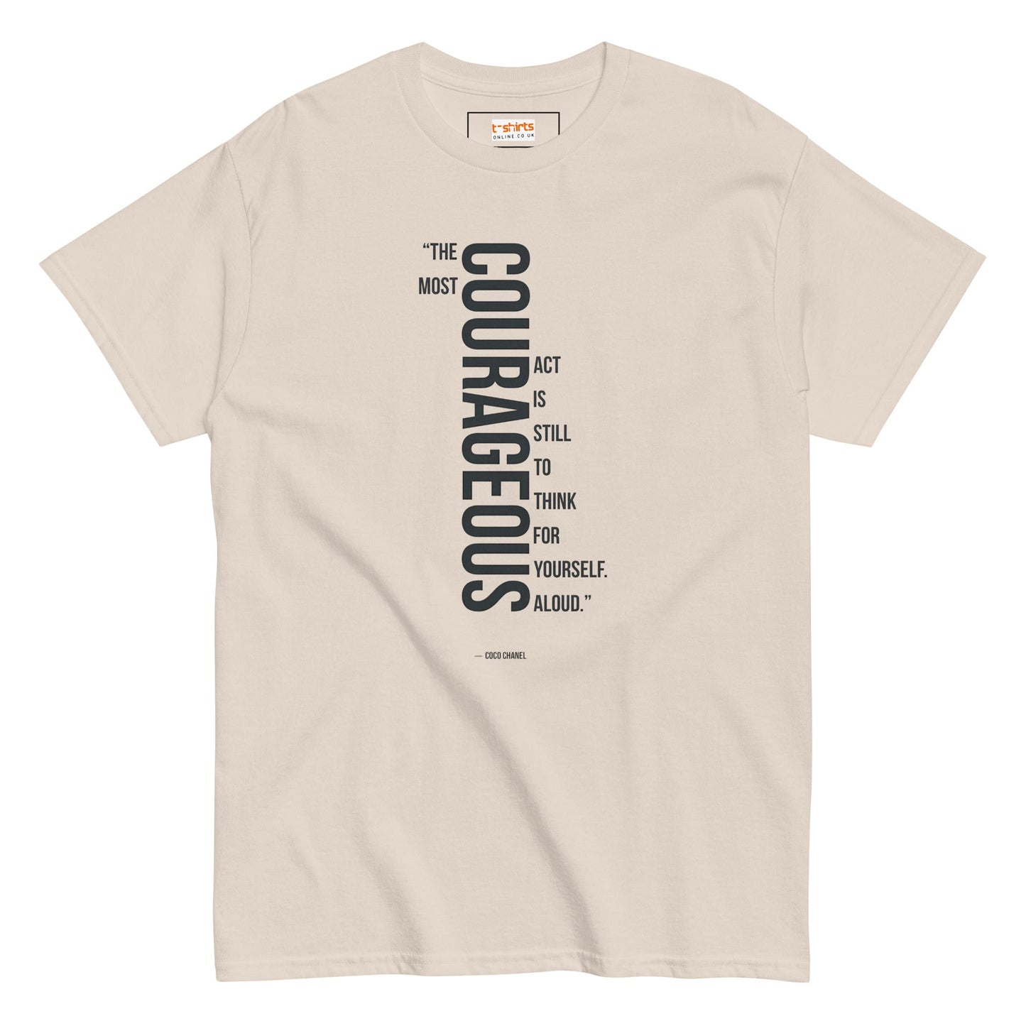 Courageous T-Shirt | Famous Quote Tee - Natural - T-Shirts Online