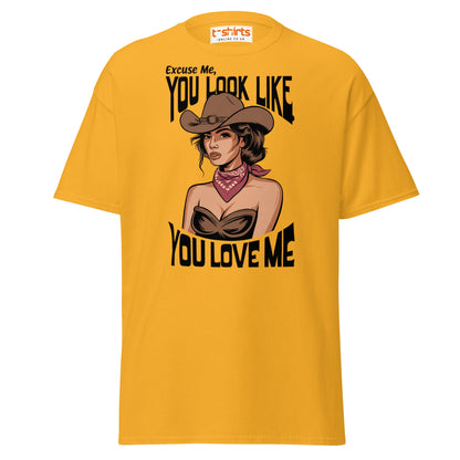 Cowgirl You Look Like You Love Me T-Shirt - Gold - T-Shirts Online