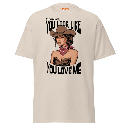 Cowgirl You Look Like You Love Me T-Shirt - Natural - T-Shirts Online