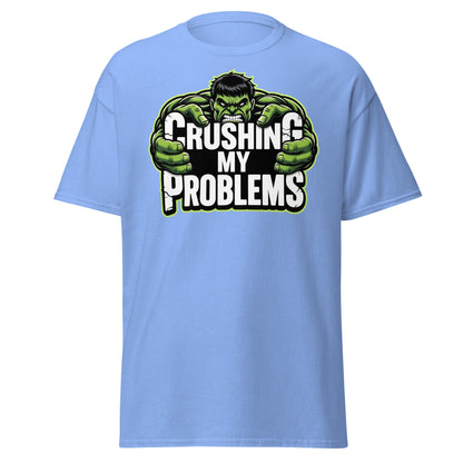Crushing My Problems T-Shirt – Motivational Gym Tee - Carolina Blue - T-Shirts Online