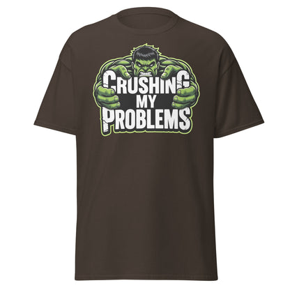 Crushing My Problems T-Shirt – Motivational Gym Tee - Dark Chocolate - T-Shirts Online
