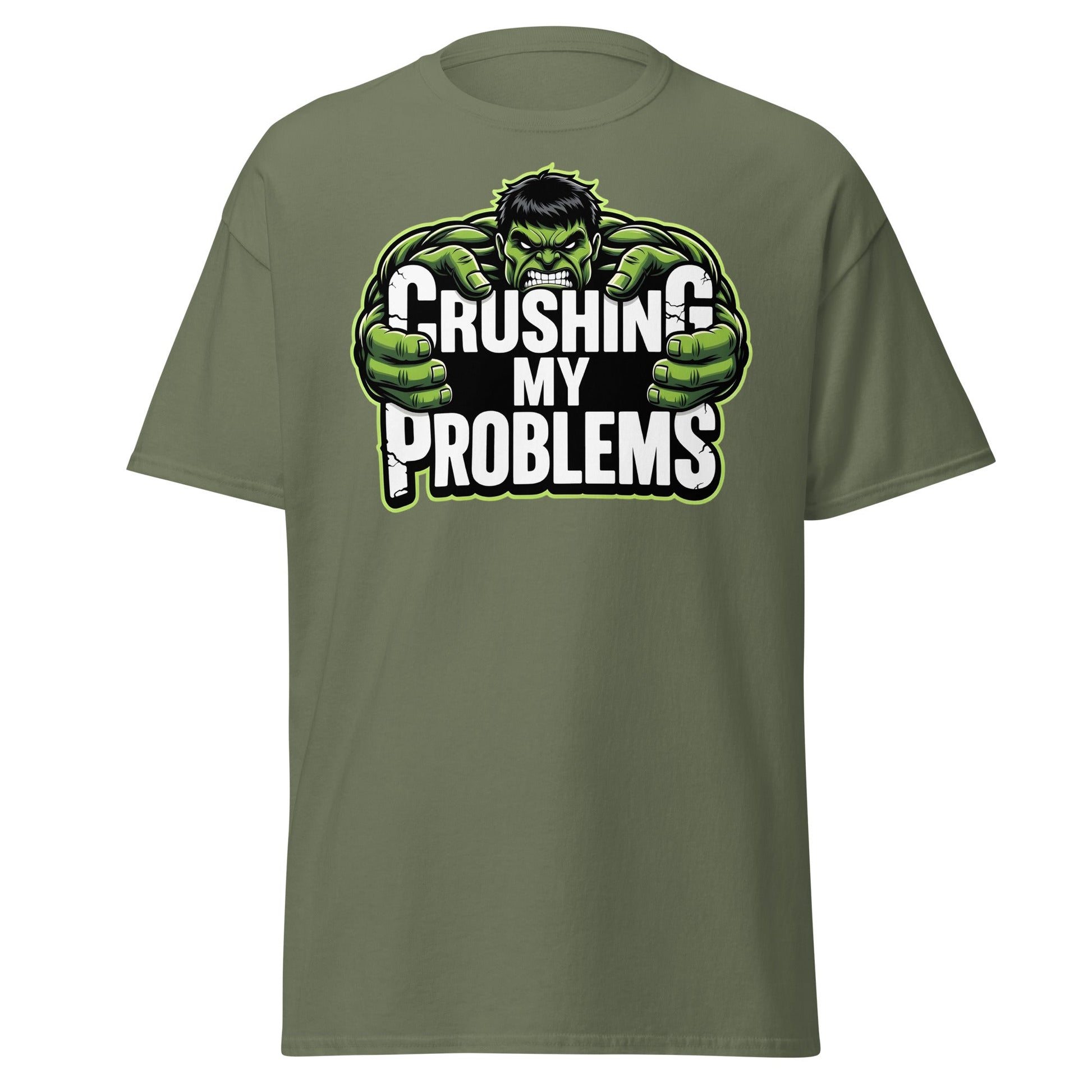Crushing My Problems T-Shirt – Motivational Gym Tee - Military Green - T-Shirts Online