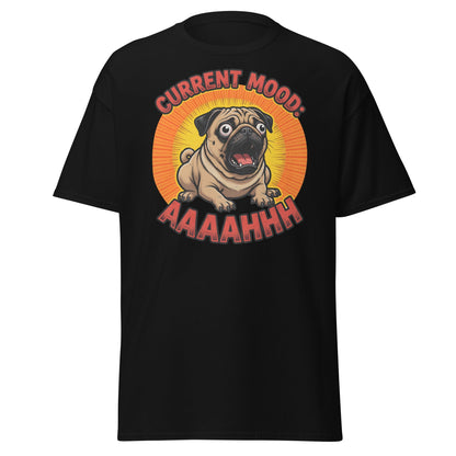 Current Mood AAAAHHHH Pug T-Shirt - Funny Stressed Dog Tee - Black - T-Shirts Online