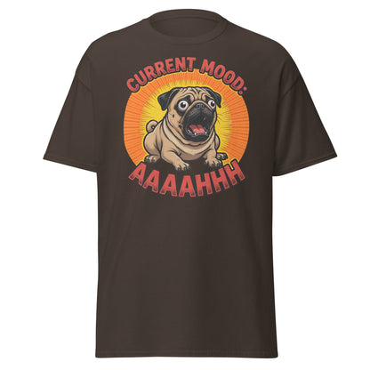 Current Mood AAAAHHHH Pug T-Shirt - Funny Stressed Dog Tee - Dark Chocolate - T-Shirts Online