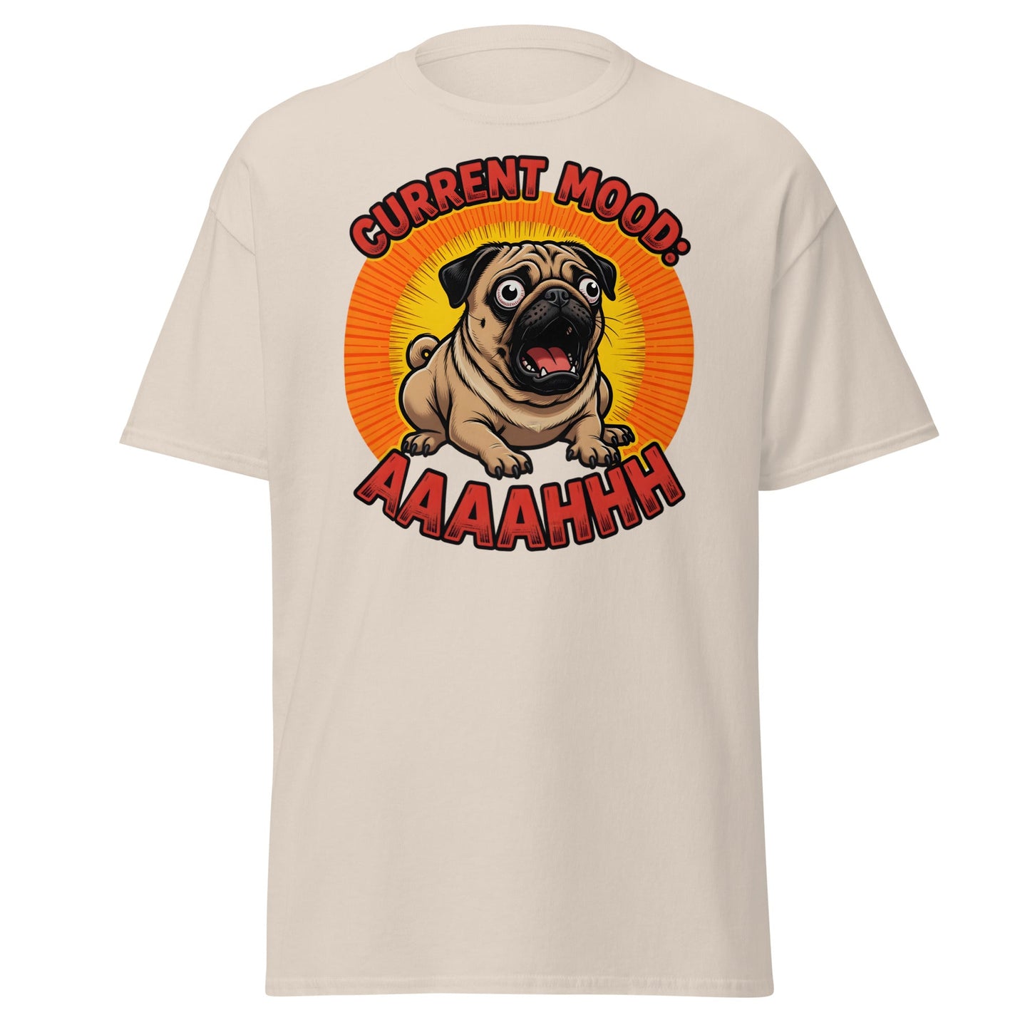Current Mood AAAAHHHH Pug T-Shirt - Funny Stressed Dog Tee - Natural - T-Shirts Online
