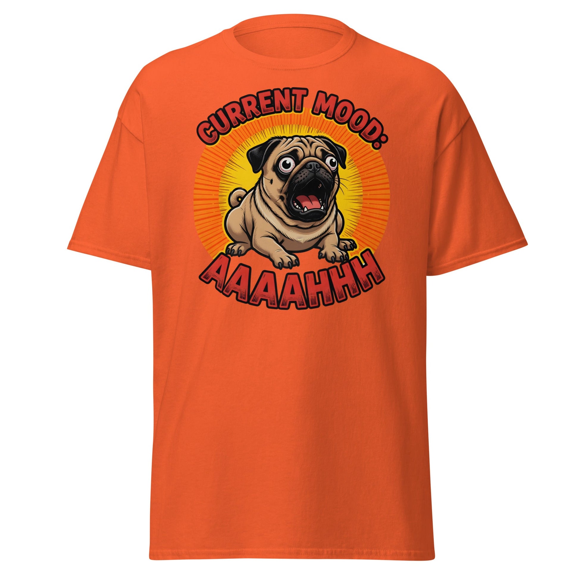 Current Mood AAAAHHHH Pug T-Shirt - Funny Stressed Dog Tee - Orange - T-Shirts Online