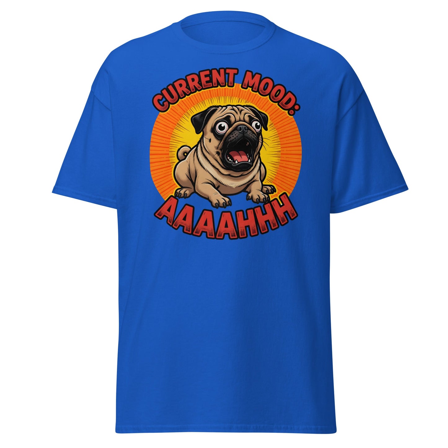 Current Mood AAAAHHHH Pug T-Shirt - Funny Stressed Dog Tee - Royal - T-Shirts Online