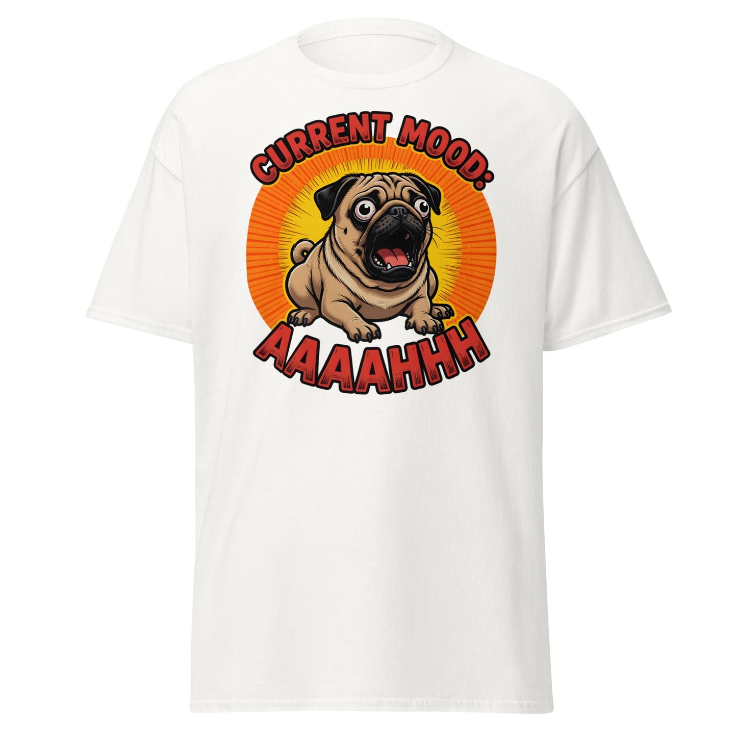 Current Mood AAAAHHHH Pug T-Shirt - Funny Stressed Dog Tee - White - T-Shirts Online