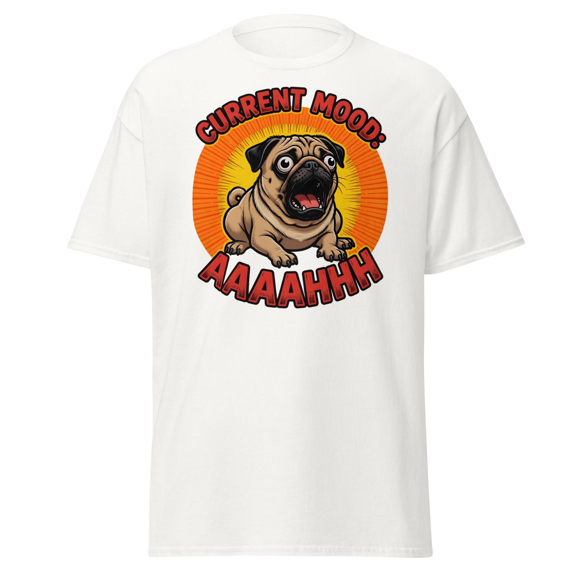Current Mood AAAAHHHH Pug T-Shirt - Funny Stressed Dog Tee - White - T-Shirts Online