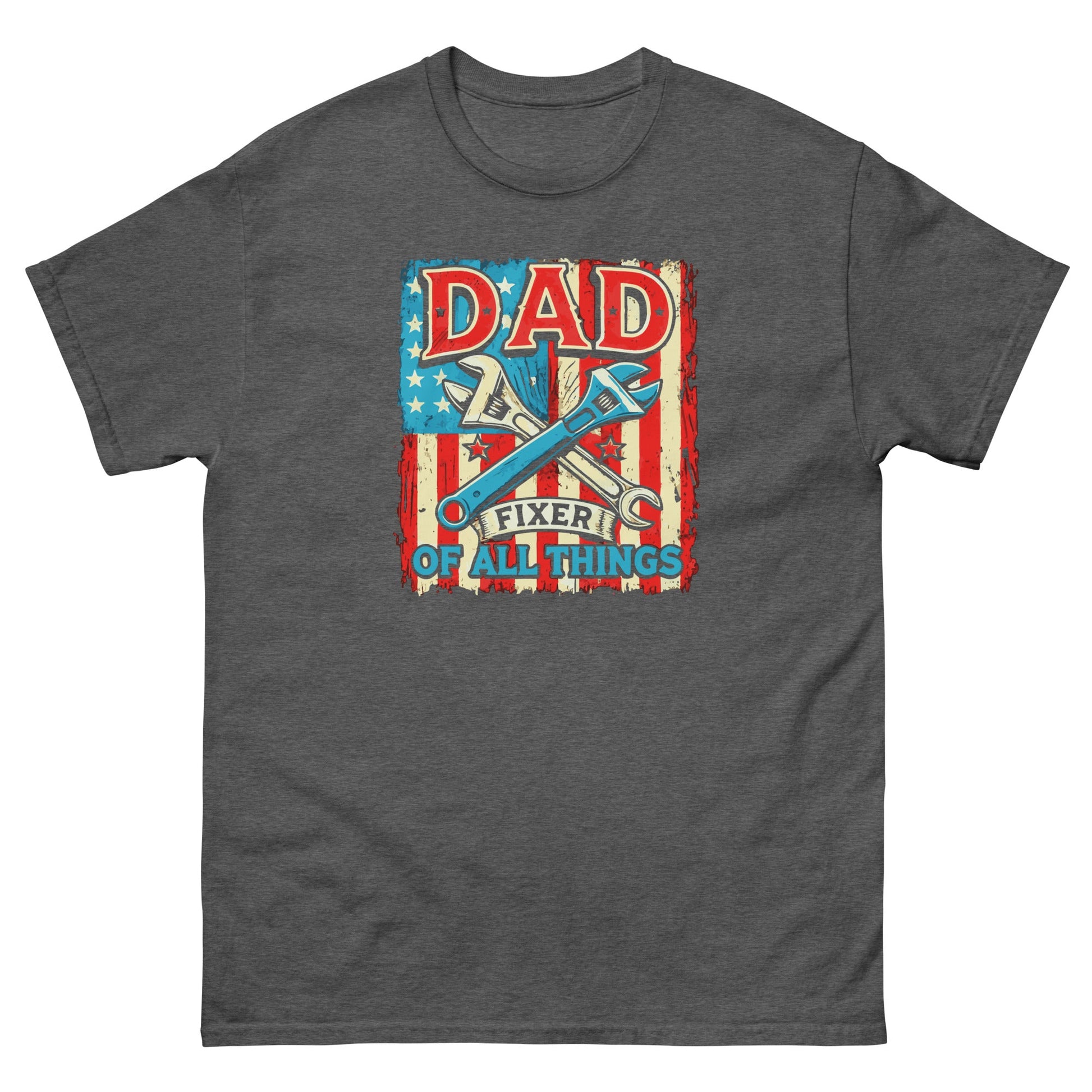 Dad Fixer of All Things | Father's Day T-Shirt - Dark Heather - T-Shirts Online