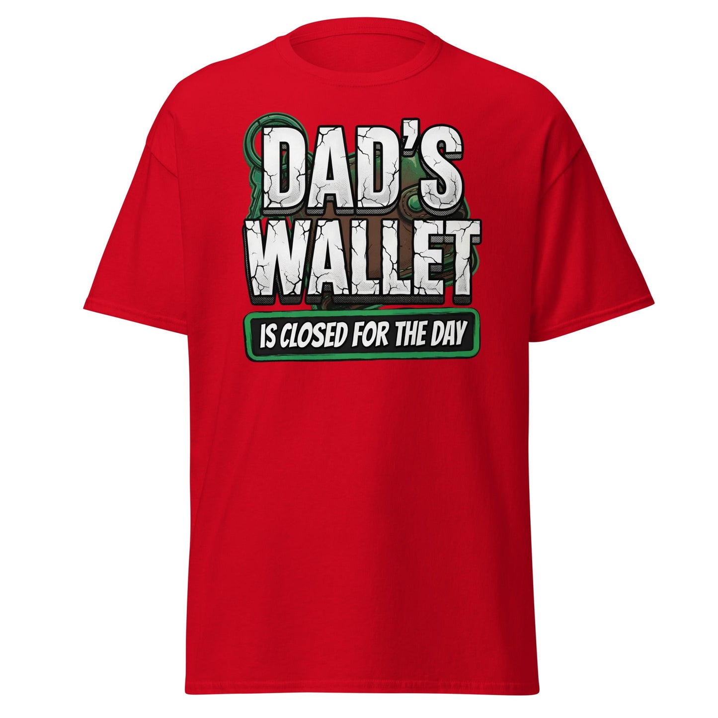 Dad's Wallet Is Closed For The Day T-Shirt - Funny Dad Humor Tee - Red - T-Shirts Online