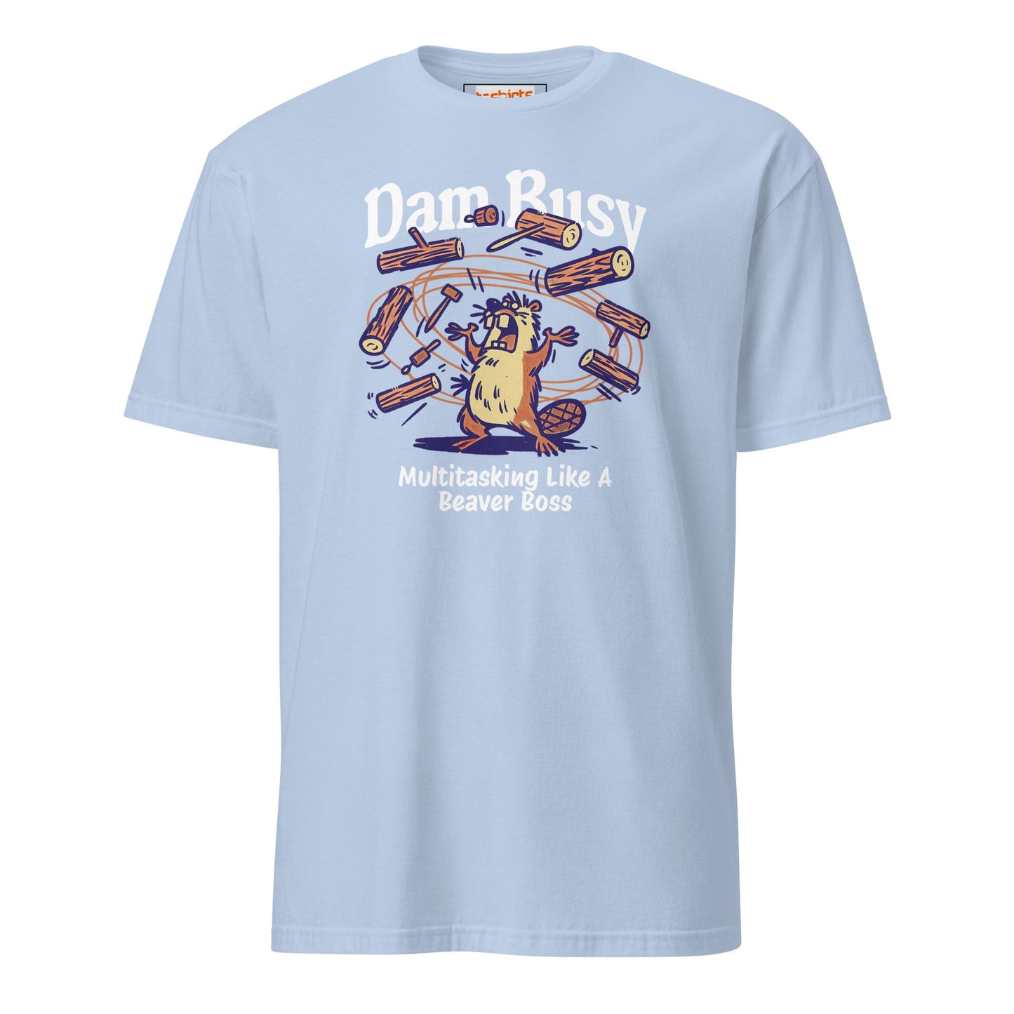 Dam Busy T-Shirt | Funny Graphic Tee - Light Blue - T-Shirts Online