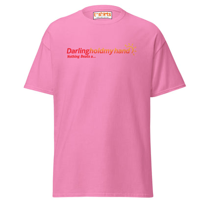 Darlingholdmyhand Tee – Holiday Vibes & Warm Feels - Azalea - T-Shirts Online