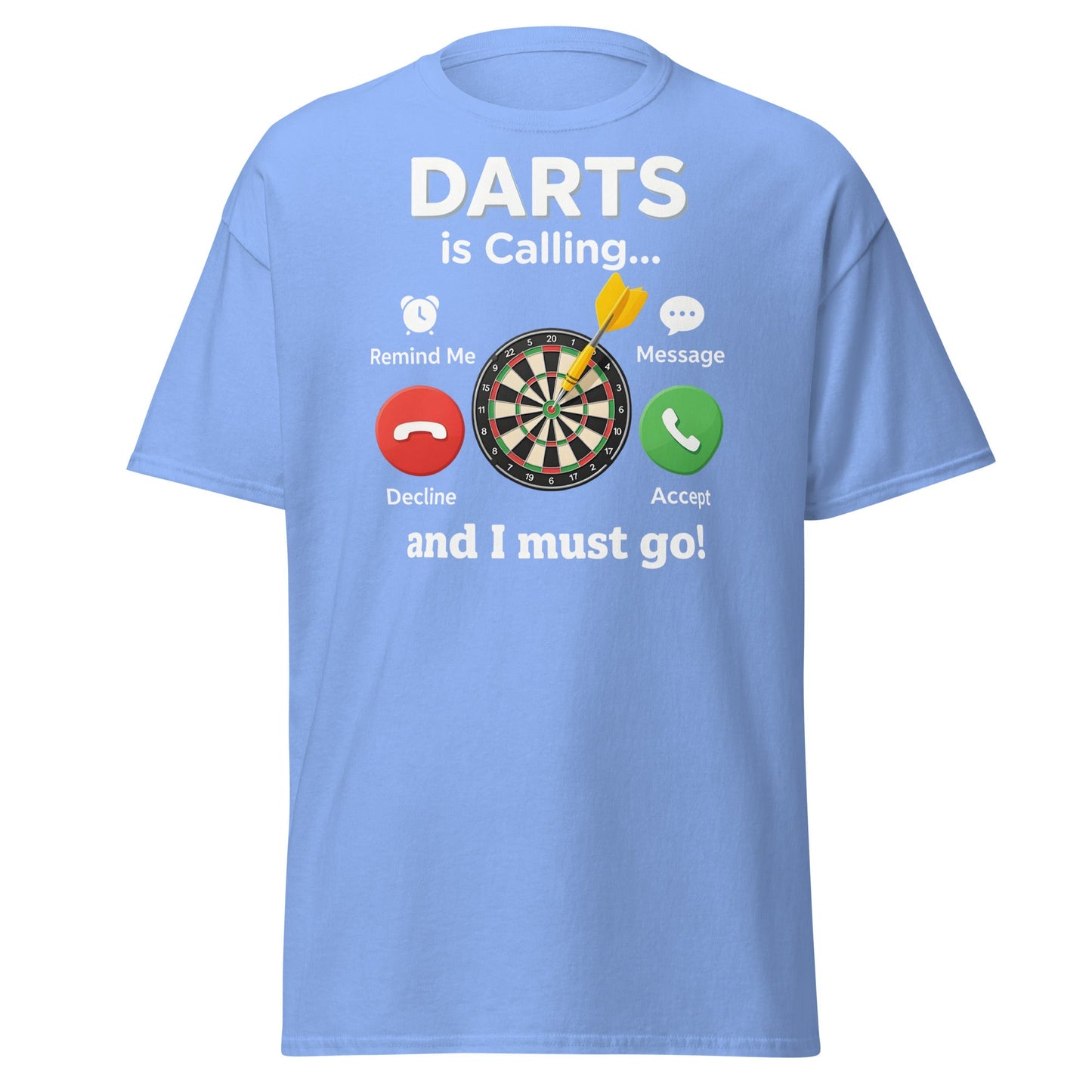 Darts Is Calling T-Shirt - Funny Dart Player Gift Tee - Carolina Blue - T-Shirts Online