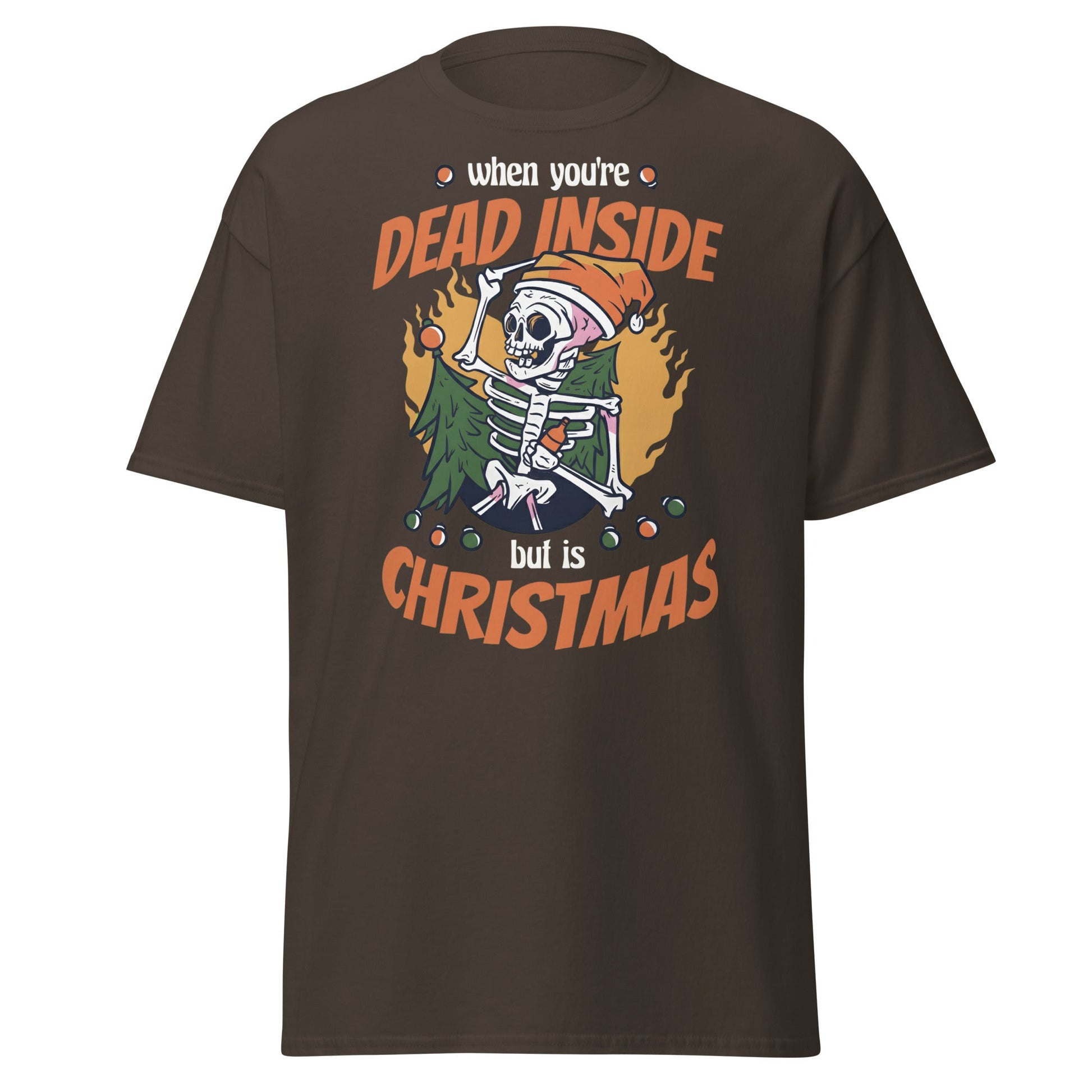 Dead Inside But It's Christmas T-Shirt - Dark Chocolate - T-Shirts Online