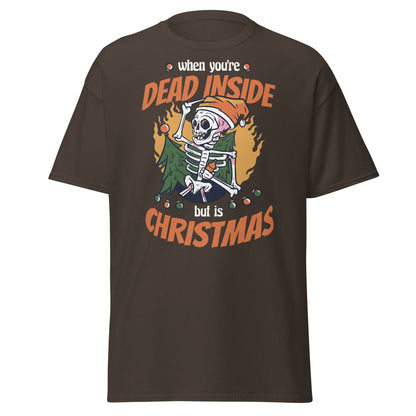 Dead Inside But It's Christmas T-Shirt - Dark Chocolate - T-Shirts Online