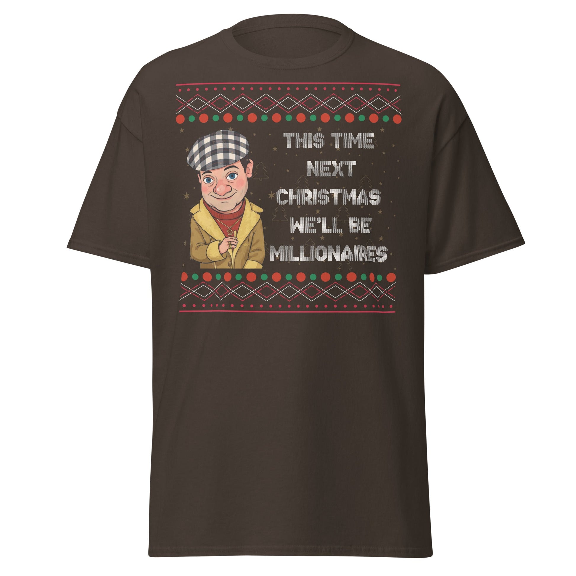 Del Boy Millionaires Christmas T-Shirt - Funny TV Quote - Dark Chocolate - T-Shirts Online