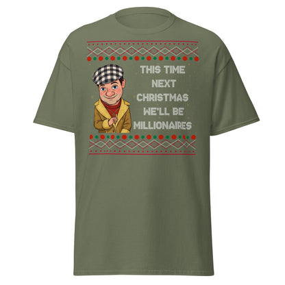 Del Boy Millionaires Christmas T-Shirt - Funny TV Quote - Military Green - T-Shirts Online