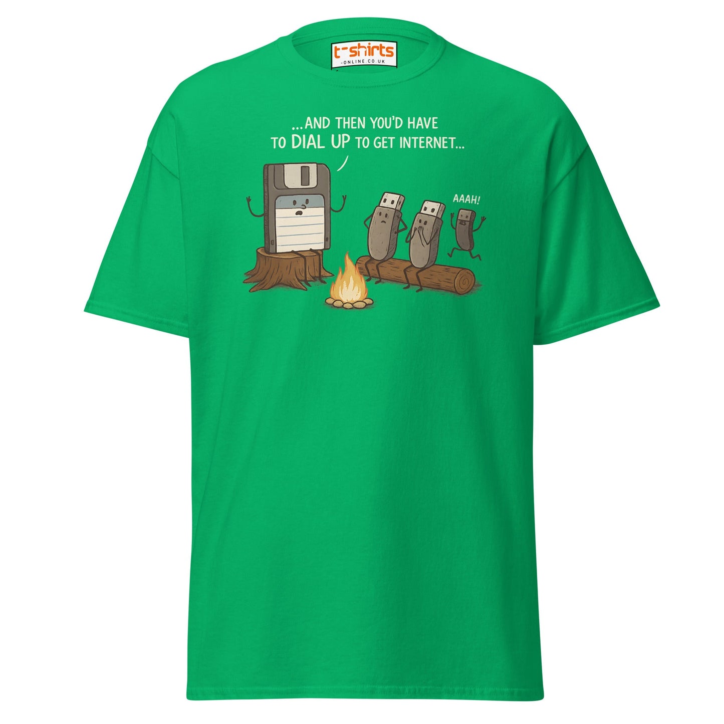 Dial - Up Campfire Story T-Shirt – Funny Tech Nerd Tee - Irish Green - T-Shirts Online