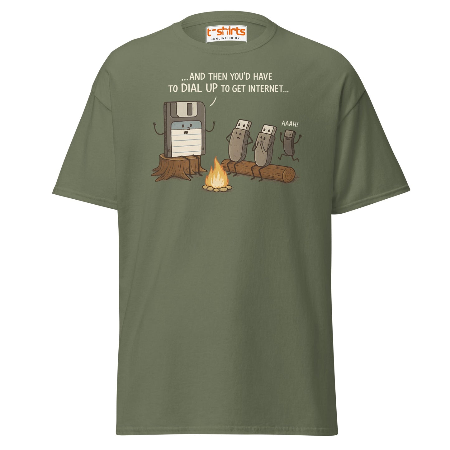 Dial - Up Campfire Story T-Shirt – Funny Tech Nerd Tee - Military Green - T-Shirts Online