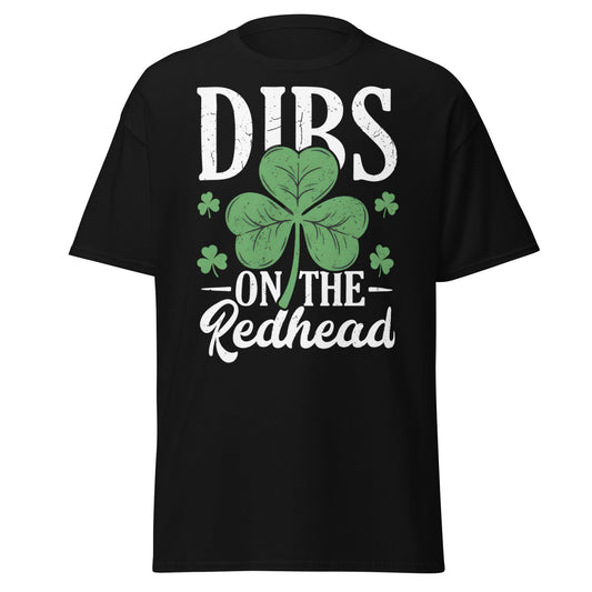 Dibs on the Redhead Shirt - Funny St. Patrick's Day Tee - Black - T-Shirts Online