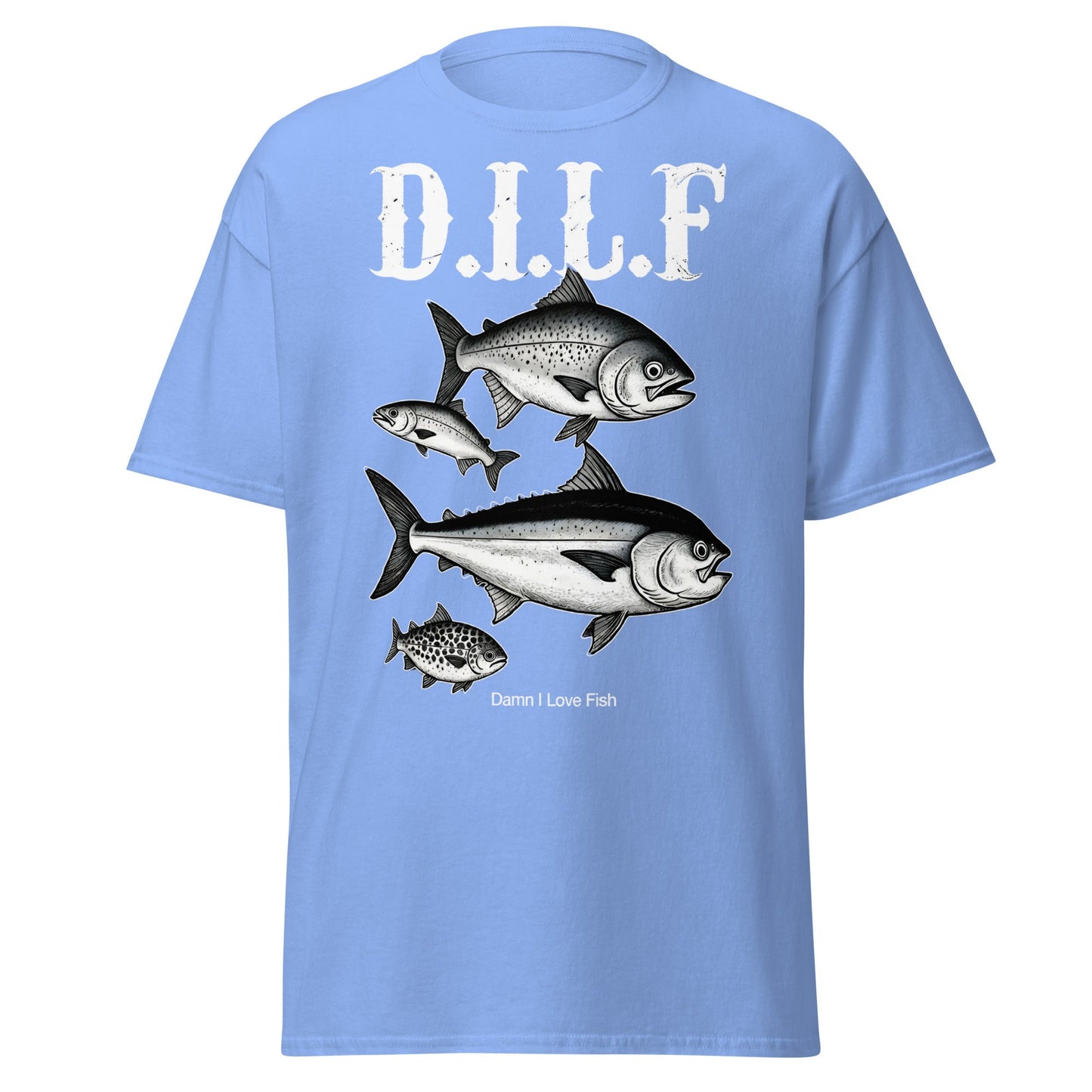 D.I.L.F. Damn I Love Fish T-Shirt - Funny Fishing Tee - Carolina Blue - T-Shirts Online