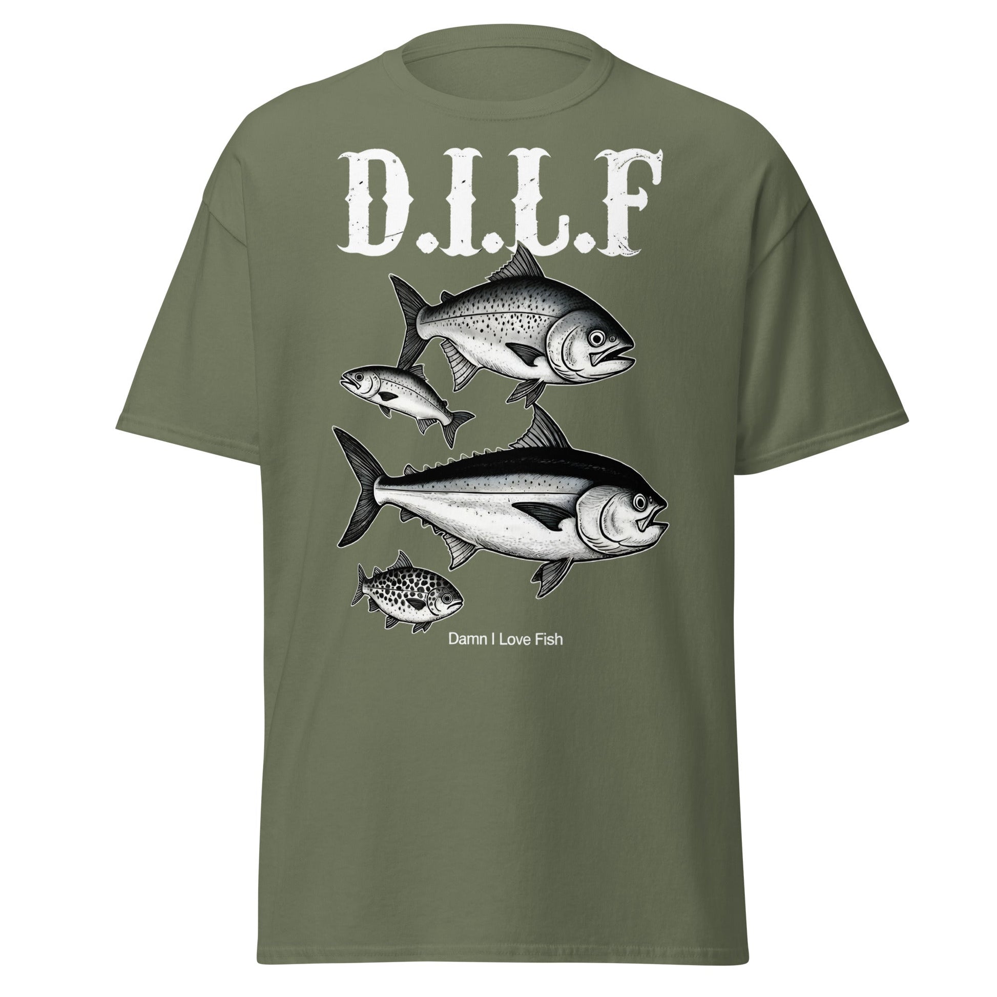 D.I.L.F. Damn I Love Fish T-Shirt - Funny Fishing Tee - Military Green - T-Shirts Online