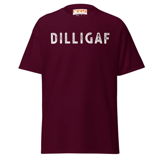DILLIGAF T-Shirt | Funny Sarcastic Attitude Tee - Maroon - T-Shirts Online