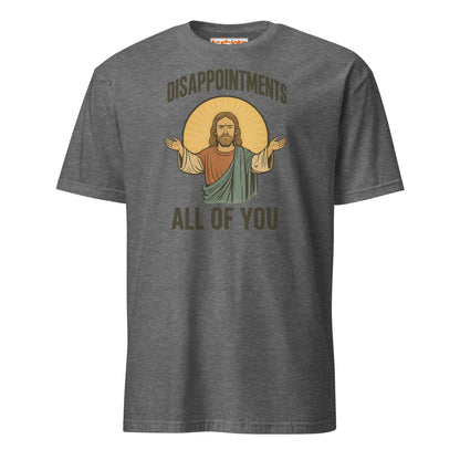 Disappointments – All of You T-Shirt - Graphite Heather - T-Shirts Online